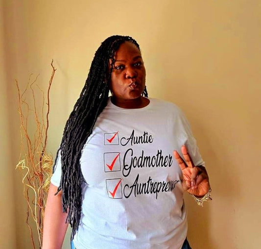 Auntie_Godmother_Auntreprenuer T-shirt