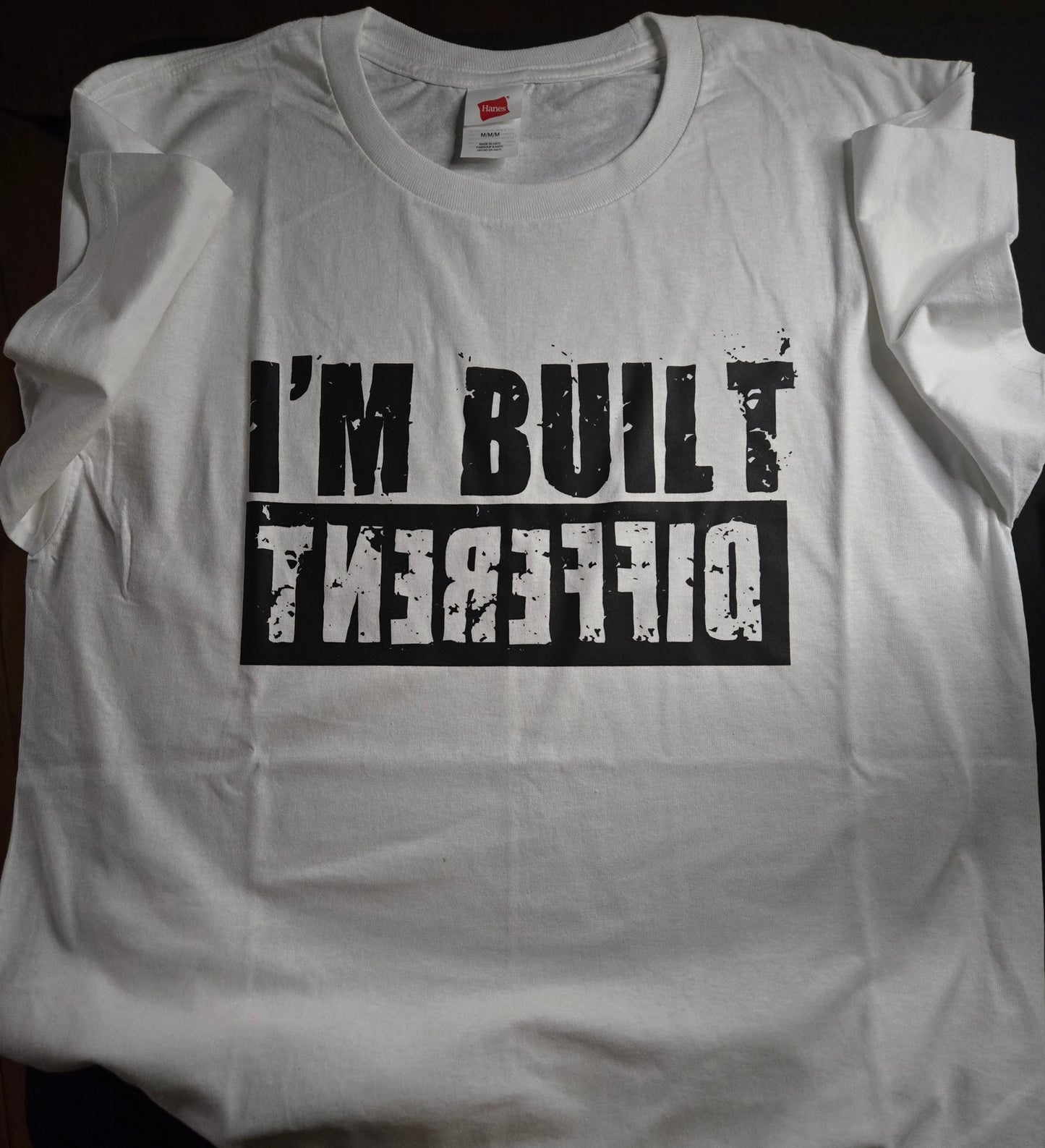 The I'm Built Different T-shirt